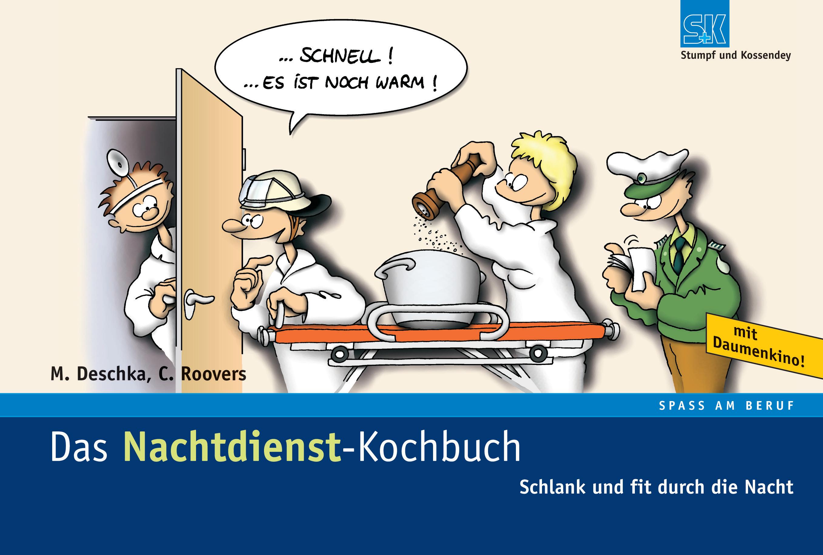 Ralf Schnelle illustre également des livres, comme « Das Nachtdienst-Kochbuch Schlank und fit durch die Nacht ».